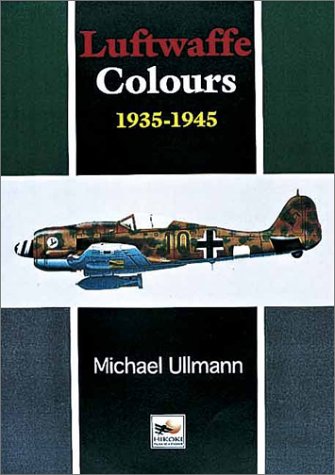 Luftwaffe Colours 19351945 Michael Ullmann