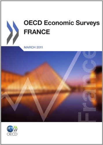 Oecd Economic Surveys France 2011 Oecd