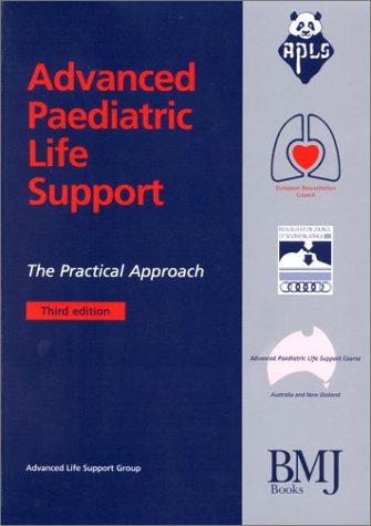 Advanced Paediatric Life Support 3rd Edition 3rd Kevin Mackwayjones