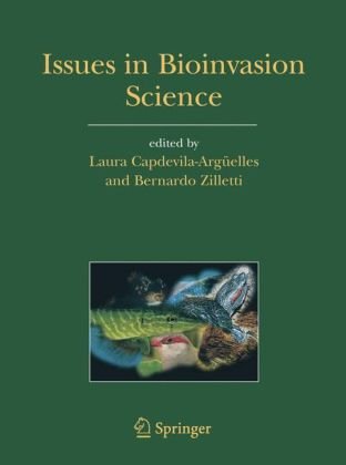 Issues In Bioinvasion Science Eei 2003 A Contribution To The Knowledge On Invasive Alien Species Laura Capdevilaargelles