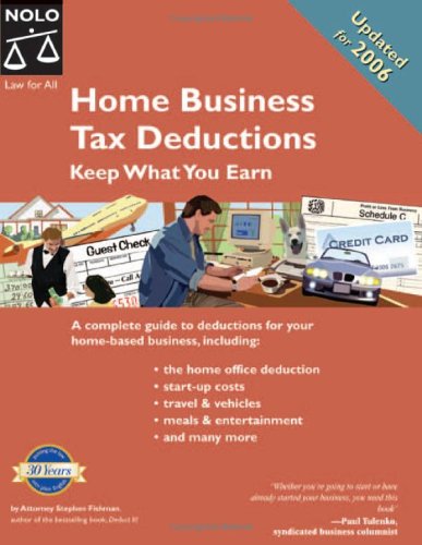 Home Business Tax Deductions Keep What You Earn 2nd Edition 2nd Edition Stephen Fishman