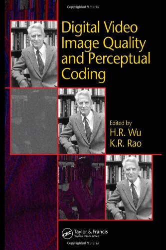 Digital Video Image Quality And Perceptual Coding Hr Wu Kr Rao