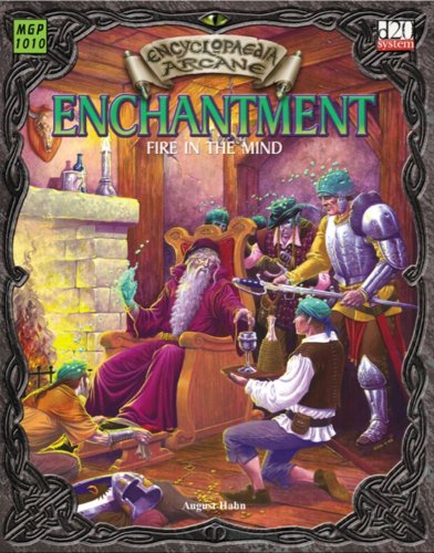 Encyclopaedia Arcane Enchantment Fire In The Mind D20 System August Hahn Ralph Horsley