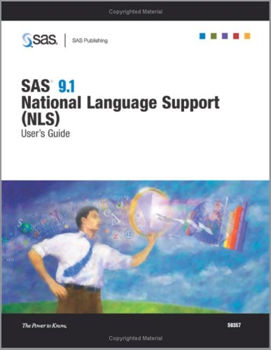 Sas 91 National Language Support Users Guide 2004 The Sas Technical Team Writers
