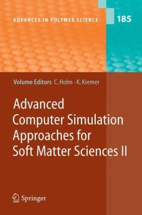 Advanced Computer Simulation Approaches For Soft Matter Sciences Ii 1st Edition Marcus Mller