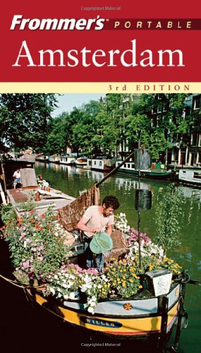 Frommers Portable Amsterdam 3rd Edition 3rd George Mcdonald