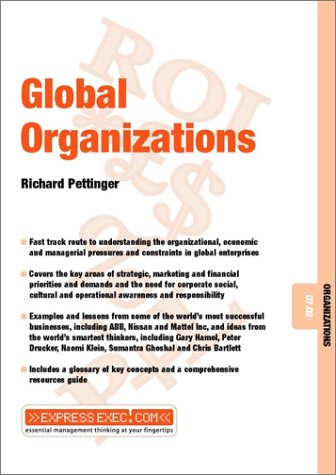 Global Organizations Express Exec 1st Edition Richard Pettinger