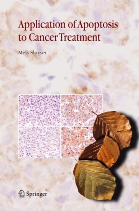 Application Of Apoptosis To Cancer Treatment 1st Edition Mels Sluyser