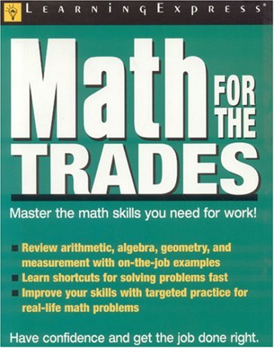 Math For The Trades 1st Edition Learningexpress Editors