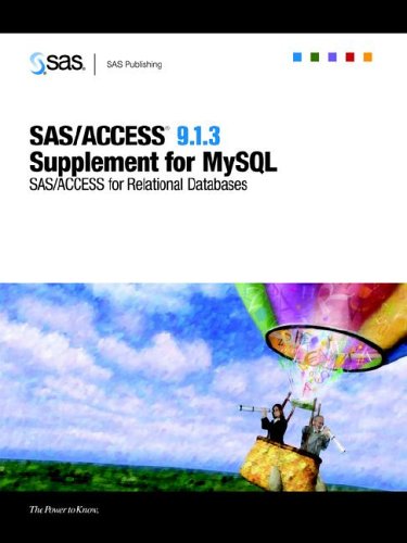 Sas Access 913 Supplement For Mysql Sas Access For Relational Databases The Sas Technical Team Writers