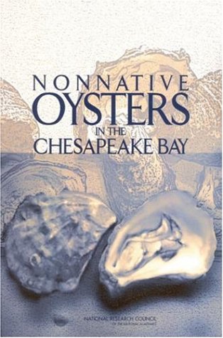 Nonnative Oysters In The Chesapeake Bay Committee On Nonnative Oysters In The Chesapeake Bay