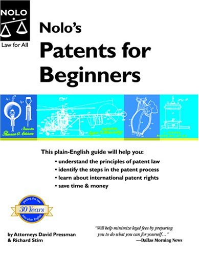 Nolos Patents For Beginners 4th Edition 4th David Pressman Richard Stim