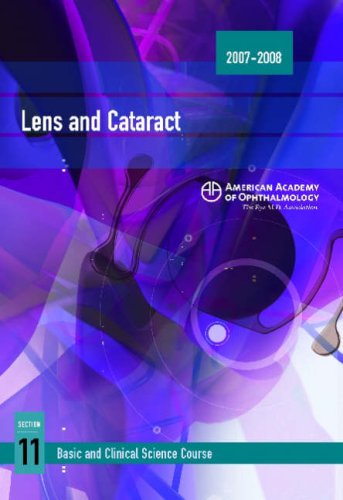 20072008 Basic And Clinical Science Course Section 11 Lens And Cataract Revised American Academy Of Ophthalmology