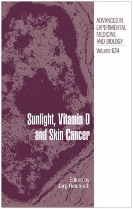 Sunlight Vitamin D And Skin Cancer 1st Edition Michael F Holick Auth