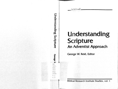 Understanding Scripture An Adventist Approach W Reid Editor