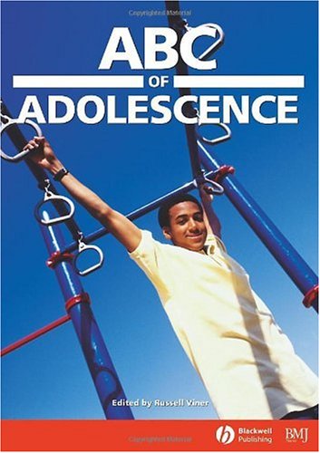 ABC of Adolescence 1st Edition by Russell Viner ISBN 0727915746 9780727915740