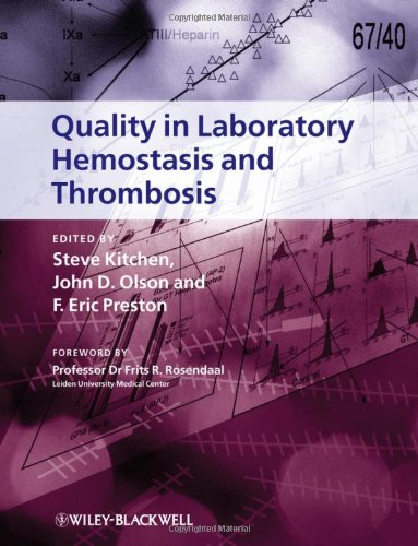 Quality In Laboratory Hemostasis And Thrombosis 1st Edition Steve Kitchen