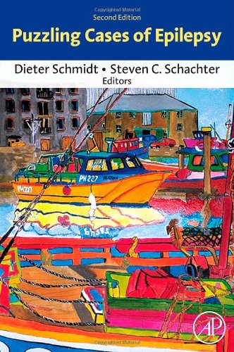Puzzling Cases Of Epilepsy Second Edition 2nd Edition Dieter Schmidt