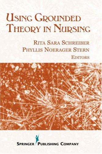 Using Grounded Theory In Nursing 1st Edition Rita Sara Schreiber