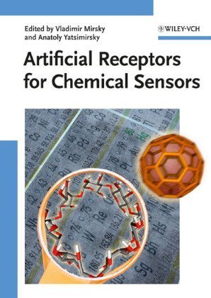 Artificial Receptors For Chemical Sensors 1st Edition Vladimir M Mirsky