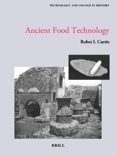 Ancient Food Technology Robert Irvin Curtis