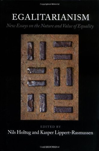 Egalitarianism New Essays On The Nature And Value Of Equality Nils Holtug