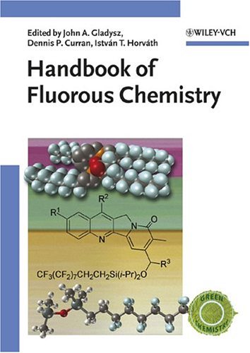 Handbook Of Fluorous Chemistry 1st Edition John A Gladysz Dennis Pcurran