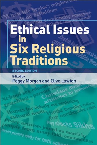 Ethical Issues In Six Religious Traditions 2nd Edition Second Edition Peggy Morgan Clive Lawton Editors