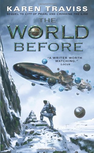 The World Before First Printing Karen Traviss
