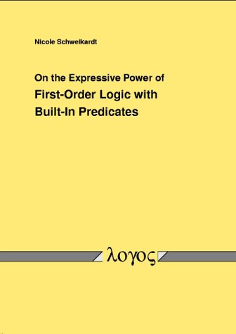 On The Expressive Power Of Firstorder Logic With Builtin Predicates Nicole Schweikardt