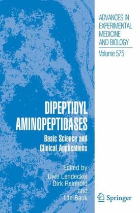 Dipeptidyl Aminopeptidases Basic Science And Clinical Applications 1st Edition Inger Brandt