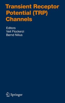 Transient Receptor Potential Trp Channels Handbook Of Experimental Pharmacology 1st Edition Veit M Flockerzi Editor