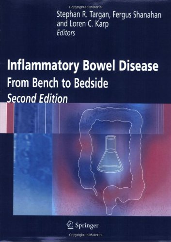 Inflammatory Bowel Disease From Bench To Bedside 2nd Stephan R Targan Editor