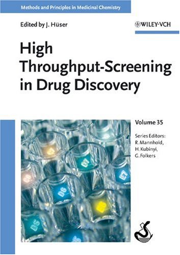 Highthroughput Screening In Drug Discovery Methods And Principles In Medicinal Chemistry 1st Edition Jrg Hser Editor