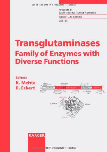 Transglutaminases Family Of Enzymes With Diverse Functions Progress In Experimental Tumor Research 1st Edition Kapil Mehta Editor