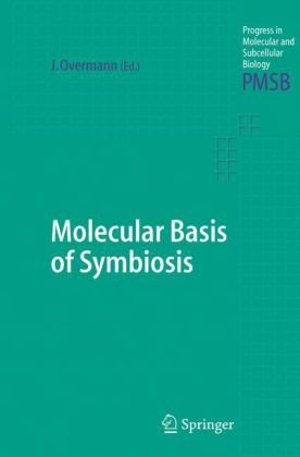 Molecular Basis Of Symbiosis Progress In Molecular And Subcellular Biology 1st Edition Jrg Overmann Editor