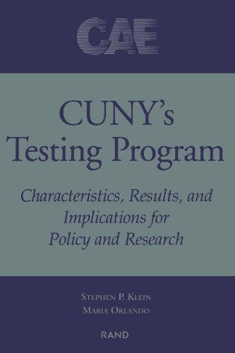 Cunys Testing Program Characteristics Results And Implications For Policy And Research 1st Edition Stephen Klein