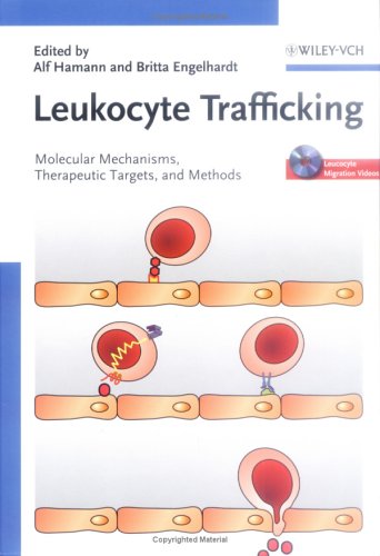 Leukocyte Trafficking Molecular Mechanisms Therapeutic Targets And Methods Alf Hamann Editor