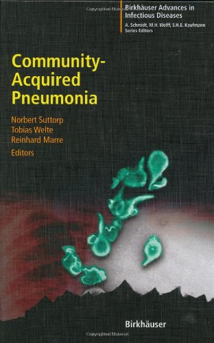 Communityacquired Pneumonia Birkhuser Advances In Infectious Diseases 1st Edition N Suttorp