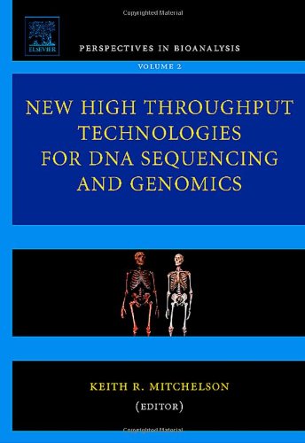 New High Throughput Technologies For Dna Sequencing And Genomics 1st Edition Keith R Mitchelson Eds