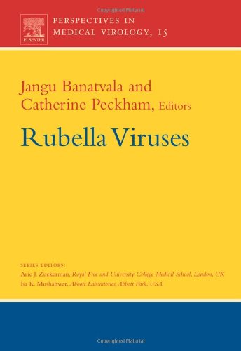 Rubella Viruses 1st Edition by Jangu Banatvala ISBN 0444560831 9780444560834