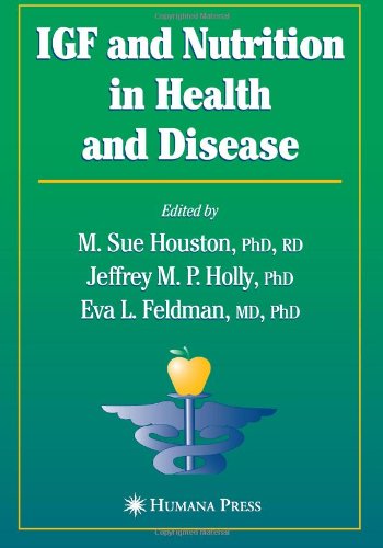Igf And Nutrition In Health And Disease Nutrition And Health 1st Edition M Sue Houston Editor