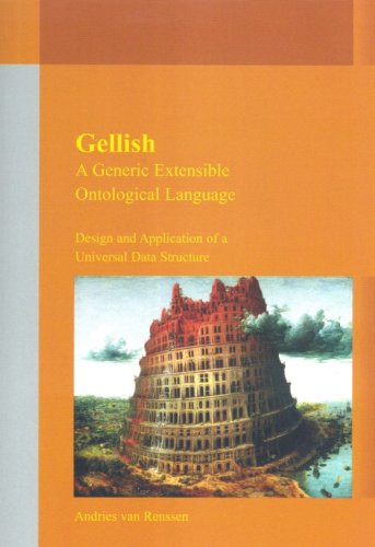 Gellish A Generic Extensible Ontological Language Design And Application Of A Universal Data Structure A Van Renssen