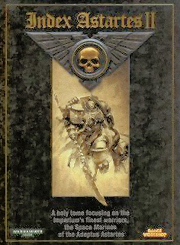 Index Astartes I Ii Iii 1st Andy Chambers Chris Cook Pete Haines
