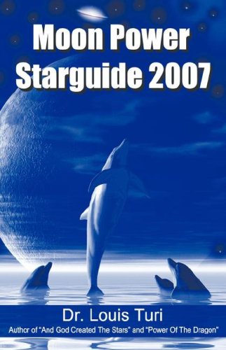 Moon Power Starguide 2007 Louis Turi