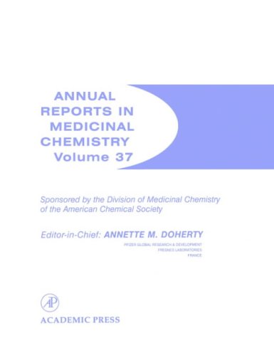 Annual Reports In Medicinal Chemistry 37 1st Edition Annette M Doherty Editor