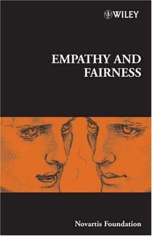 Empathy And Fairness Novartis Foundation Symposia 1st Edition Novartis Foundation