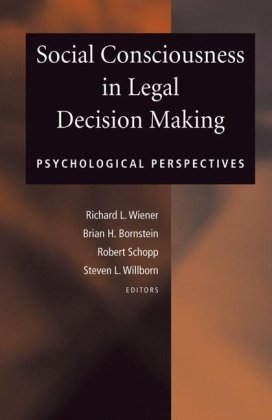 Social Consciousness In Legal Decision Making Psychological Perspectives 1st Edition Richard L Wiener