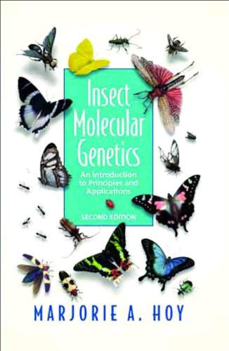 Insect Molecular Genetics An Introduction To Principles And Applications Second Edition Animals Pets 2nd Edition Marjorie A Hoy Author