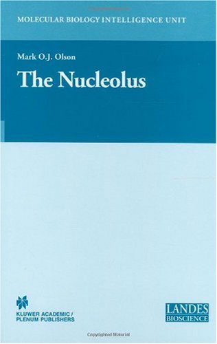 The Nucleolus Molecular Biology Intelligence Unit 1st Edition Moj Olson Ed